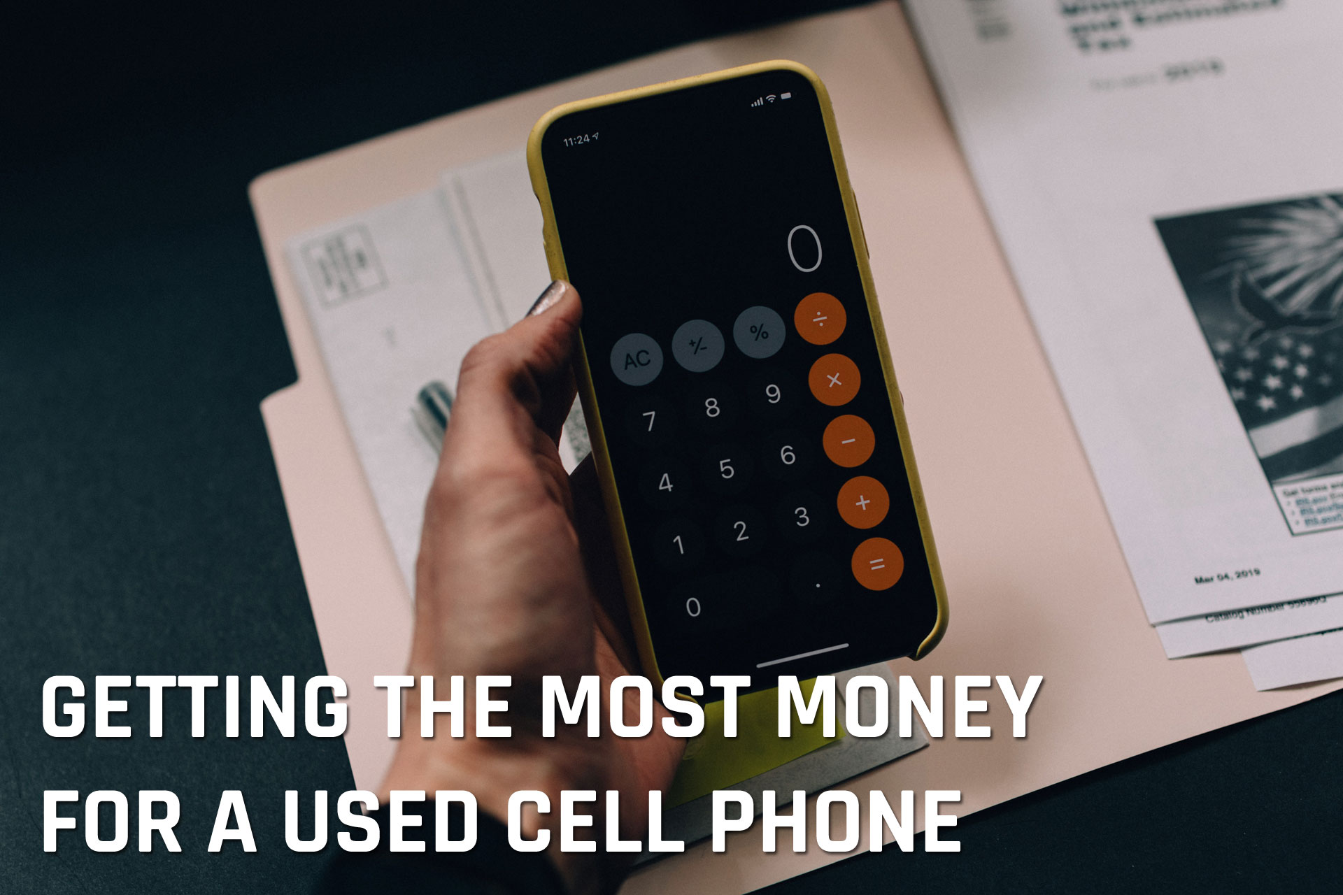 Getting the Most Money for a Used Cell Phone